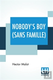 Nobody'S Boy (Sans Famille)