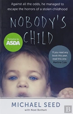 Bertrand.pt - Nobody'S Child - Against All The Odds, He Managed To Escape The Horrors Of A Stolen Childhood