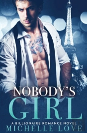 Nobody'S Girl: A Billionaire Romance Nov