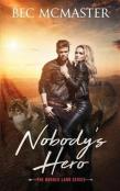 Nobody'S Hero