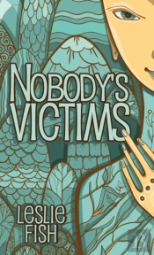 Nobody'S Victims