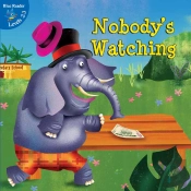 Nobody'S Watching