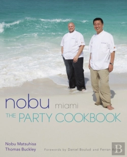 Bertrand.pt - Nobu Miami: The Party Cookbook
