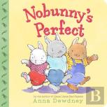 Nobunny'S Perfect