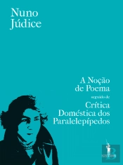 Noção de Poema seguido de Crítica Doméstica dos Paralelepípedos