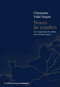 Bertrand.pt - Noces De Cendres : Un Voyage Dans Les Ruines De La Grande Guerre