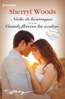 Noche De Luciérnagas; Cuando Florecen Las Azaleas