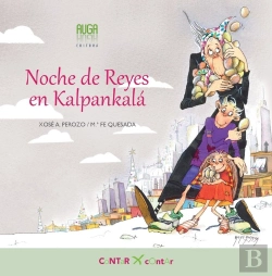 Bertrand.pt - Noche De Reyes En Kalpankalá