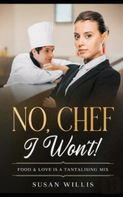 No,Chef I Won'T!