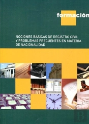 Nociones Basicas De Registro Civil Y Problemas Frecuentes En Materia De Nacionalidad