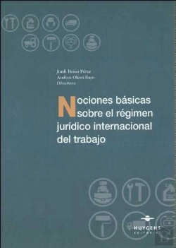 Bertrand.pt - Nociones Básicas Sobre El Régimen Jurídico Internacional Del Trabajo
