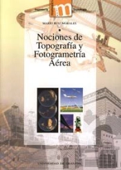 Nociones De Topografía Y Fotogrametria Aérea
