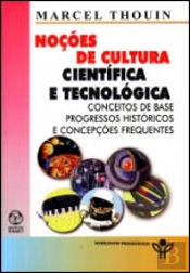 Noções de Cultura Científica e Tecnológica