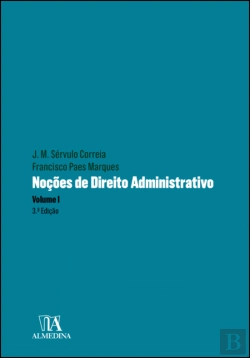 Bertrand.pt - Noções de Direito Administrativo - Volume I