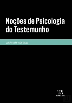 Bertrand.pt - Noções de Psicologia do Testemunho