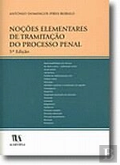 Noções Elementares da Tramitação do Processo Penal - 5ª Edição