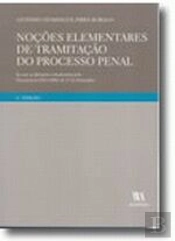 Noções Elementares da Tramitação do Processo Penal