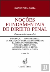 Noções Fundamentais de Direito Penal (Fragmenta Iuris Poenalis)