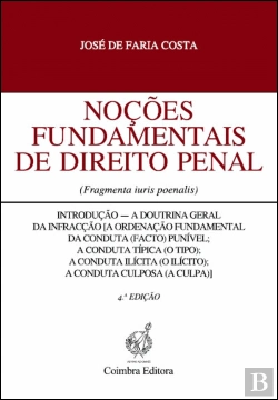 Bertrand.pt - Noções Fundamentais de Direito Penal (Fragmenta Iuris Poenalis)