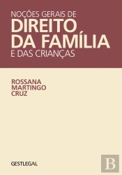 Noções Gerais de Direito da Família e das Crianças