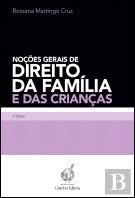 Noções Gerais de Direito da Família e das Crianças