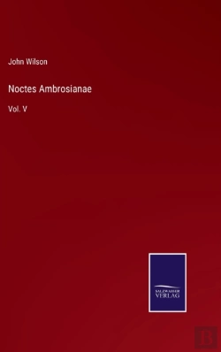 Bertrand.pt - Noctes Ambrosianae