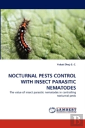 Nocturnal Pests Control With Insect Parasitic Nematodes