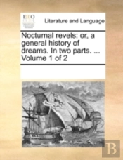 Nocturnal Revels: Or, A General History