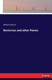 Nocturnes And Other Poems