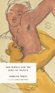 Nocturnes For The King Of Naples