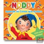 Noddy Aprende as Coisas que Andam