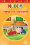 Noddy e o Turbulento