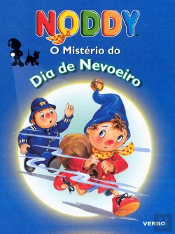 Bertrand.pt - Noddy - O Mistério do dia de Nevoeiro