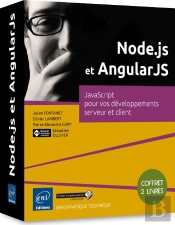Node.Js Et Angularjs - Coffret De 2 Livres : Javascript Pour Vos Developpements Serveur Et Client
