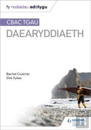 Nodiadau Adolygu: Cbac Tgau Daearyddiaeth (My Revision Notes: Wjec Gcse Geography Welsh-Language Edition)