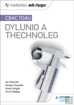 Bertrand.pt - Nodiadau Adolygu: Cbac Tgau Dylunio A Thechnoleg (My Revision Notes:Wjec Gcse Design And Technology Welsh-Language Edition