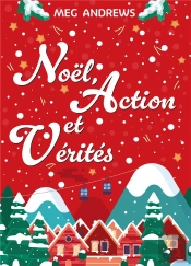 Noël, Action Et Vérités