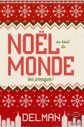Noël Au Bout Du Monde (Ou Presque)