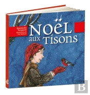 Noël Aux Tisons