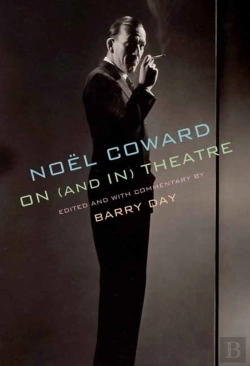 Bertrand.pt - Noel Coward On (And In) Theatre