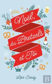 Noël, Des Bretzels Et Toi
