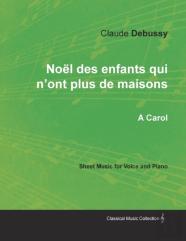 Noel Des Enfants Qui N'Ont Plus De Maisons - A Carol - Sheet Music For Voice And Piano