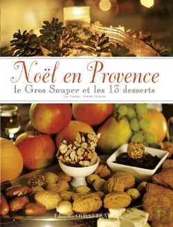 Bertrand.pt - Noel En Provence, Le Gros Souper Et 13 Desserts