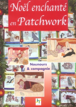 Bertrand.pt - Noel Enchante En Patchwork ; Nounours Et Compagnie
