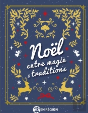 Noël Entre Magie Et Traditions