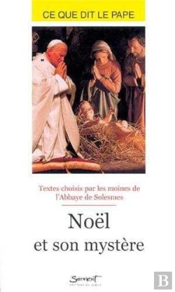 Bertrand.pt - Noël Et Son Mystère - Ce Que Dit Le Pape