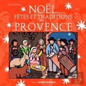 Noel, Fetes Et Traditions En Provence