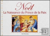 Noël ; La Naissance Du Prince De La Paix