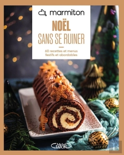 Bertrand.pt - Noël Sans Se Ruiner : 60 Recettes Et Menus Festifs Et Abordables