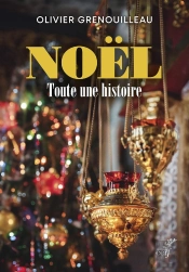 Noël, Toute Une Histoire